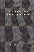 Vista cansada